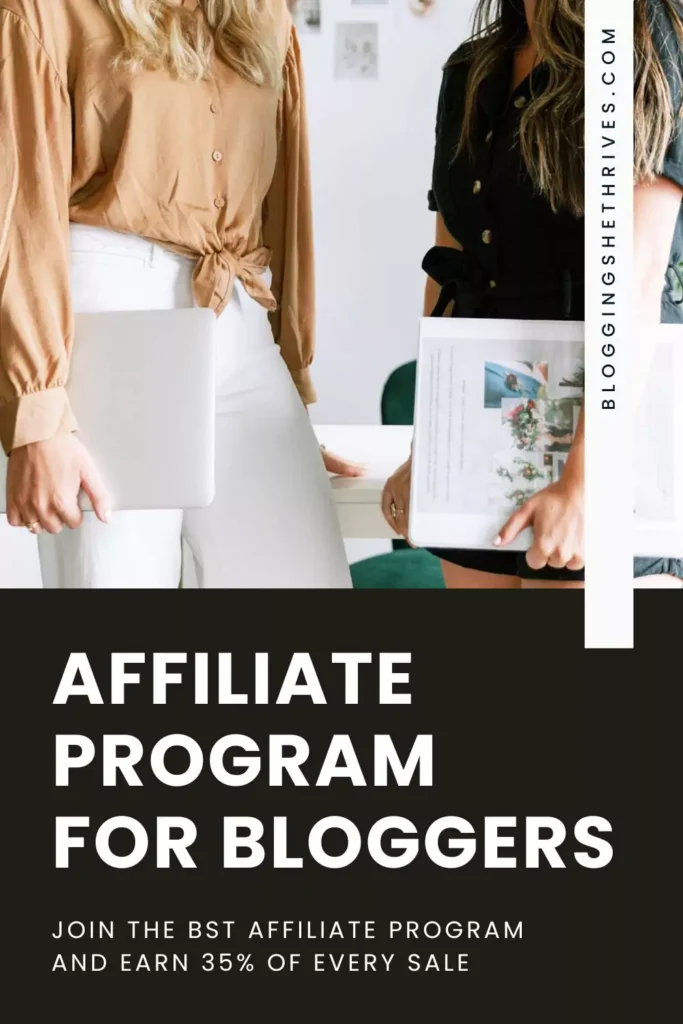 Affiliate Program for Bloggers, by Blogging She Thrives