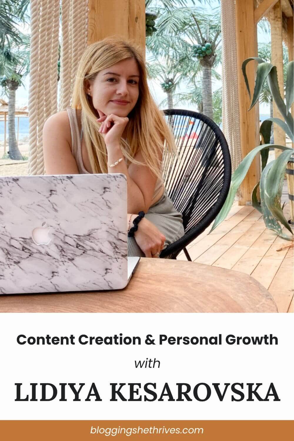 Content Creation and Personal Growth with Lidiya Kesarovska