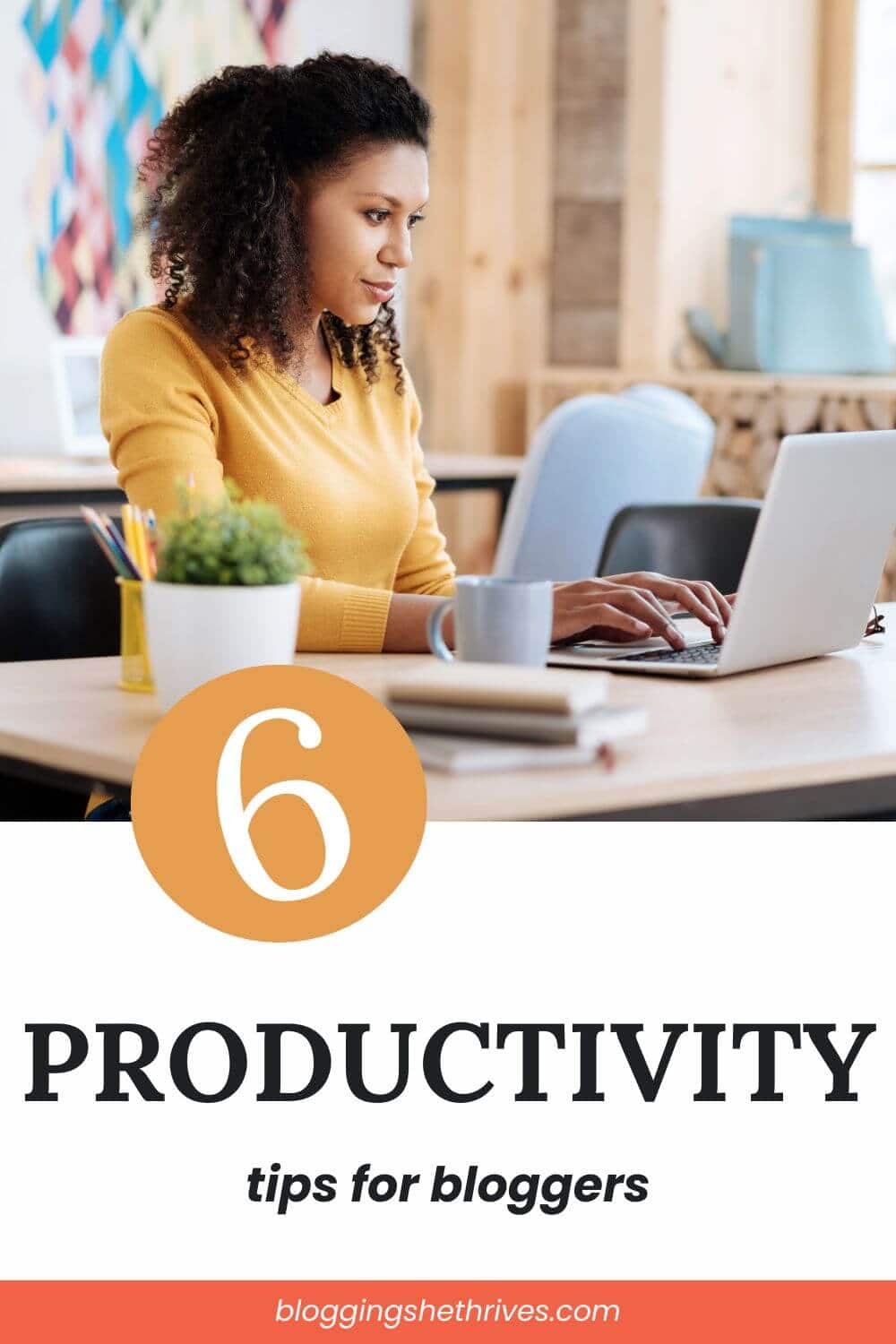 6 Unusual Productivity Tips for Bloggers