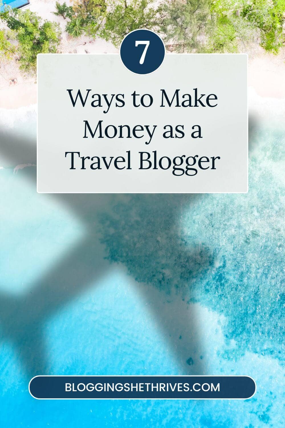 Top 7 Travel Blogging Monetization Strategies